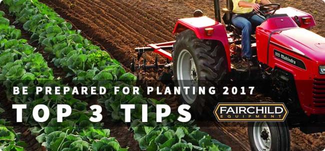 Be Prepared for Planting 2017 Top Tips