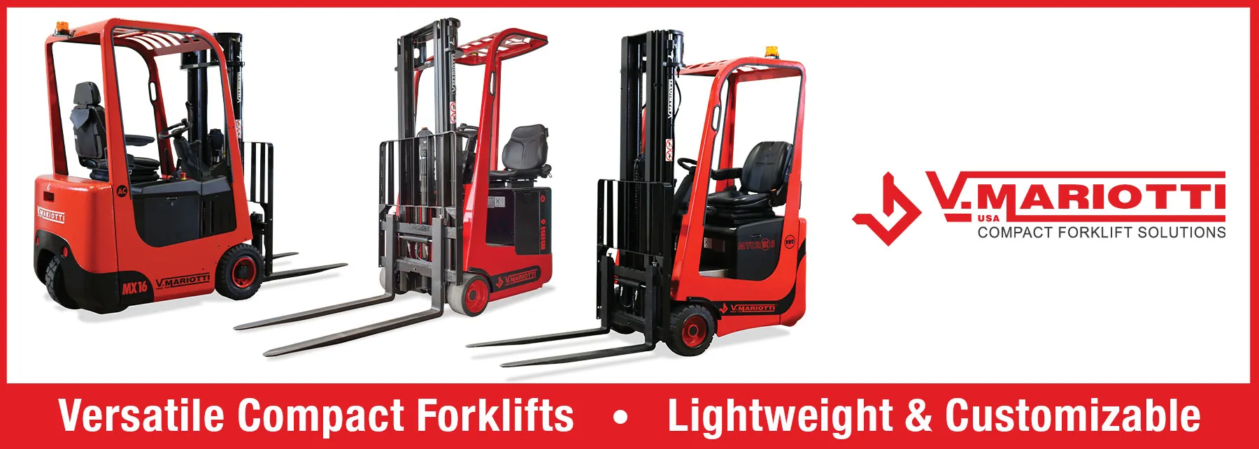Mariotti MX16, mini 6, and Mycros 10C compact forklifts with text "versatile compact forklifts, lightweight and customizable".