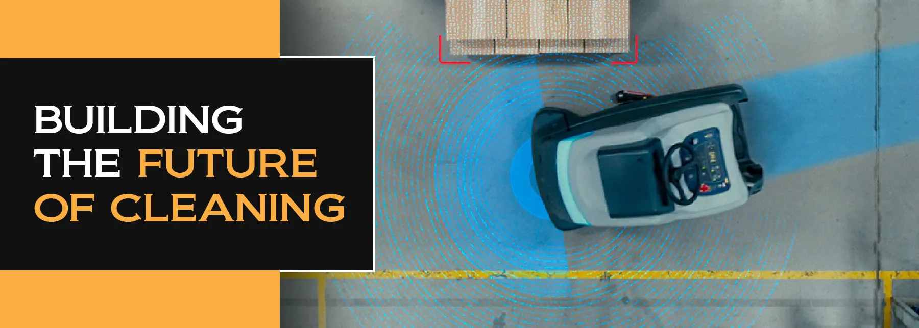 Autonomous scrubber cleaning warehouse floor. "Building the future of cleaning".