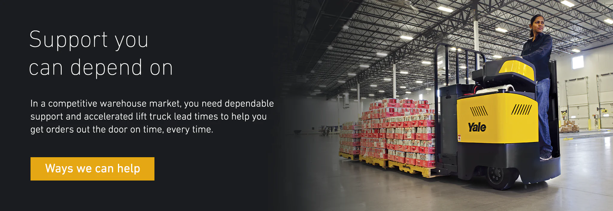 Yale Dealer Dependable Support Promo Banner