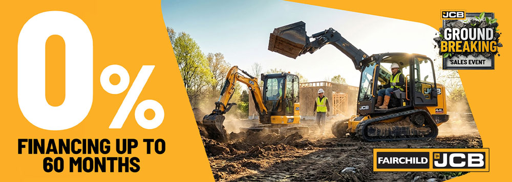 JCB teleskid and mini excavator on construction site. "Ground Breaking Sales Event. 0% Financing up to 60 months."
