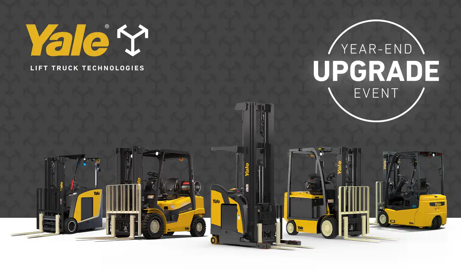 Yale equipment lineup. "Year-End Upgrade Event."